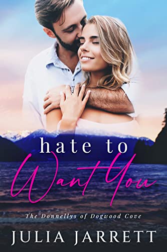 Review: Hate To Want You by Julia Jarrett ⋆ Daisy Knox's Tales of Love ...